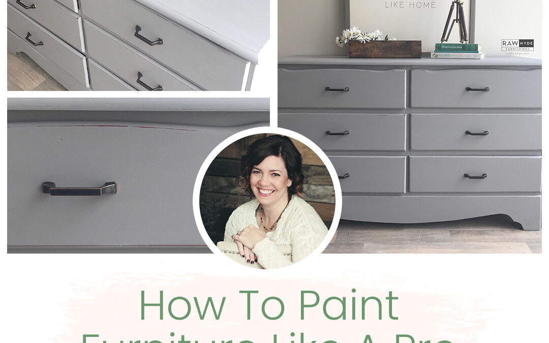 How To Learn To Paint Furniture Like A Pro